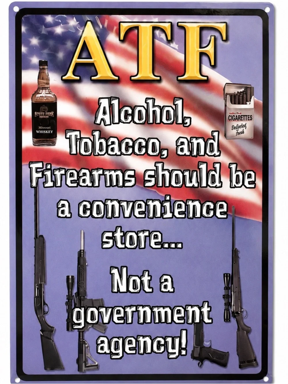 NEW ATF Alcohol Tobacco Firearms Metal Sign